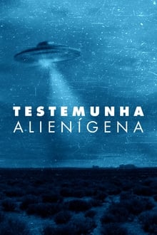 Poster da série Testemunha Alienígena