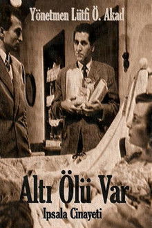 Altı Ölü Var İpsala Cinayeti