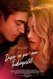 După ce ne-am îndrăgostit