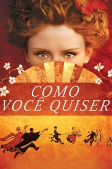 Poster do filme Como Você Quiser