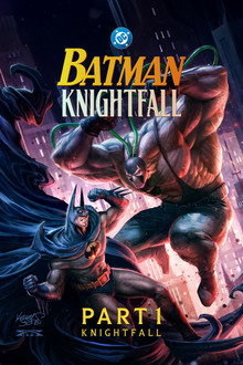 Batman: Knightfall Part 1: Knightfall
