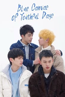 Blue Canvas of Youthful Days Blue Canvas of Youthful Days