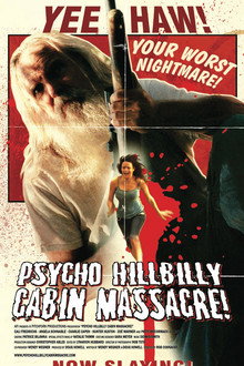 Psycho Hillbilly Cabin Massacre!