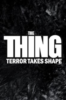 Poster do filme The Thing: Terror Takes Shape