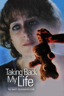 Poster do filme Taking Back My Life: The Nancy Ziegenmeyer Story
