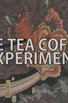 The Tea Coffee Experiment
