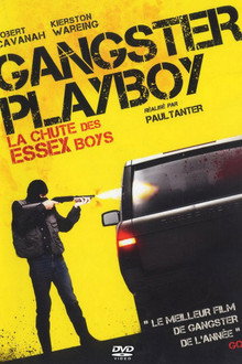 Gangster Playboy : La Chute des Essex Boys