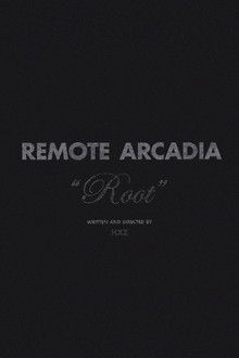 Remote Arcadia: Root