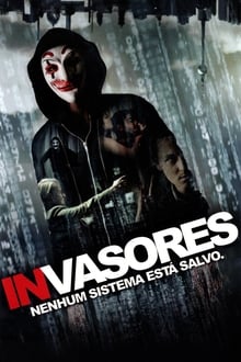 Poster do filme Invasores - Nenhum Sistema Está à Salvo