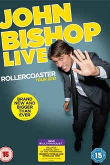 Poster do filme John Bishop Live: Rollercoaster Tour
