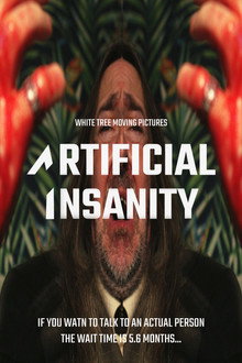 Artificial Insanity