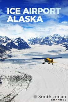 Poster da série Ice Airport Alaska