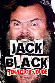 Jack Black: Tenacious Dude