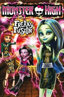 Monster High: Freaky Fusion movie poster
