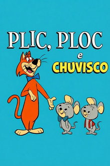 Plic, Ploc e Chuvisco