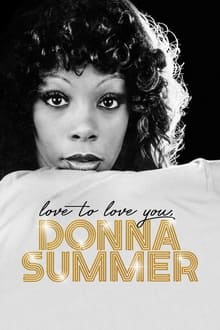 Poster do filme Love to Love You, Donna Summer
