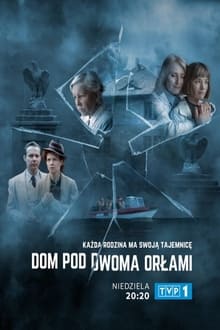 Poster da série Dom pod Dwoma Orłami
