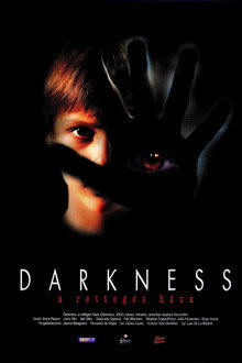 Darkness - A rettegés háza