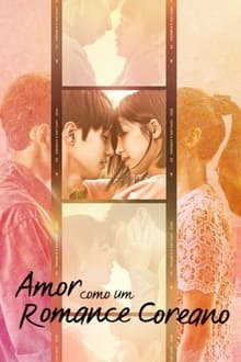 Amor como um Romance Coreano