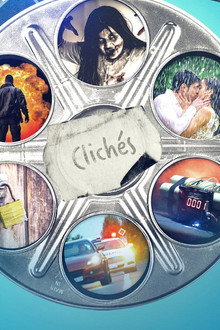 Attack of the Hollywood Clichés!