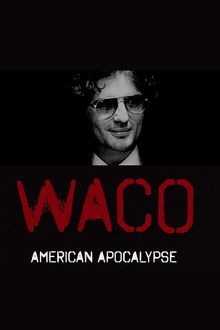 Waco: American Apocalypse