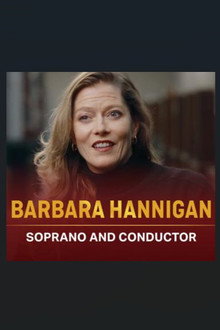 Barbara Hannigan: Soprano, and Conductor