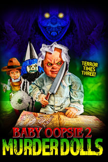 Poster do filme Baby Oopsie 2: Murder Dolls