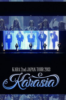 KARA 2nd JAPAN TOUR 2013 KARASIA