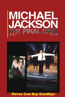 Michael Jackson - The Final Days