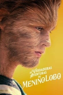 Poster do filme As Verdadeiras Aventuras do Menino Lobo