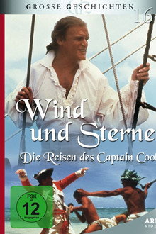 Wind und Sterne - Die Reisen des Captain James Cook
