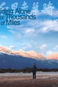 Riding Alone for Thousands of Miles