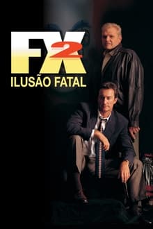Poster do filme FX 2 - Ilusão Fatal