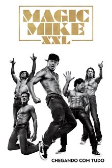 Poster do filme Magic Mike XXL