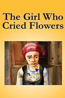 The Girl Who Cried Flowers