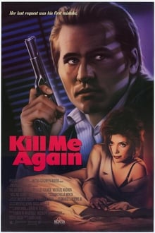 Kill Me Again - Fatale Begegnung