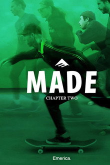 Emerica MADE Chapter 2