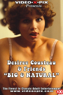 Desiree Cousteau & Friends: Big & Natural