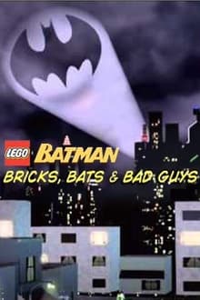 Poster do filme Lego Batman: Bricks, Bats & Bad Guys
