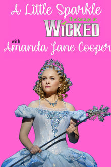 Poster da série A Little Sparkle: Backstage at 'Wicked' with Amanda Jane Cooper