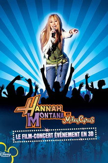 Hannah Montana et Miley Cyrus : Le Film concert évènement