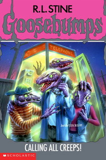 Goosebumps: Calling All Creeps