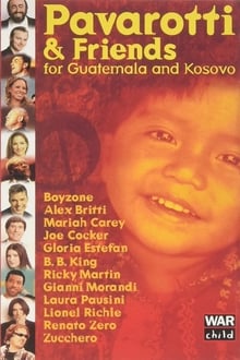 Poster do filme Pavarotti & Friends 99 for Guatemala and Kosovo