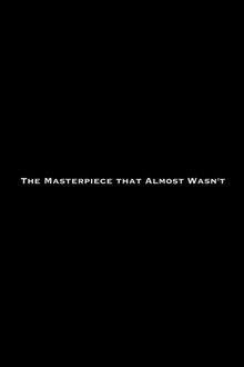 Poster do filme The Masterpiece That Almost Wasn't