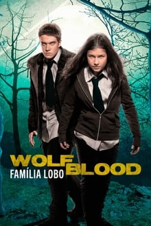 Poster da série Wolfblood: Família Lobo