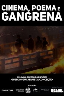 Cinema, Poema e Gangrena