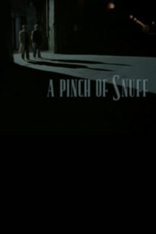 Poster do filme A Pinch of Snuff