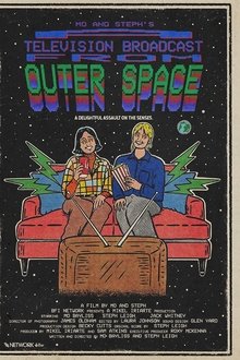 Mo and Steph's A Television Broadcast from Outer Space