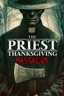 The Priest: Thanksgiving Massacre