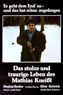 Das stolze und traurige Leben des Mathias Kneißl